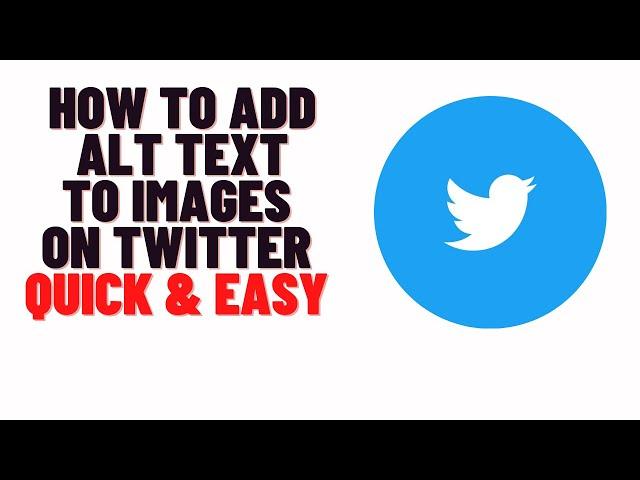 how to add alt text to images on twitter