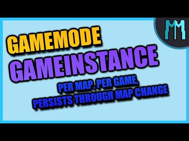 UE5 GameMode vs GameInstance Explained