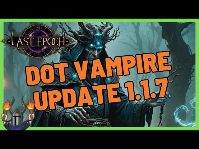 Last Epoch Build Guide: "VAMPIRE" WARLOCK Patch 1.1.7 Imperial Event | Insane Soul Feast Endgame!🟢🟢🟢