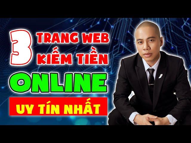 TOP 3 Trang Web Kiếm Tiền Online Uy Tín Tại VN #Shorts