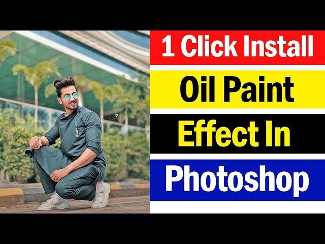 Adobe Photoshop Oil Painting Plugin | How To Install Oil Paint Filter in Photoshop cc