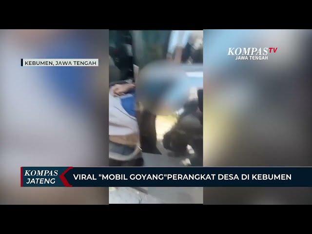 HEBOH! Video "Mobil Goyang" Perangkat Desa di Kebumen