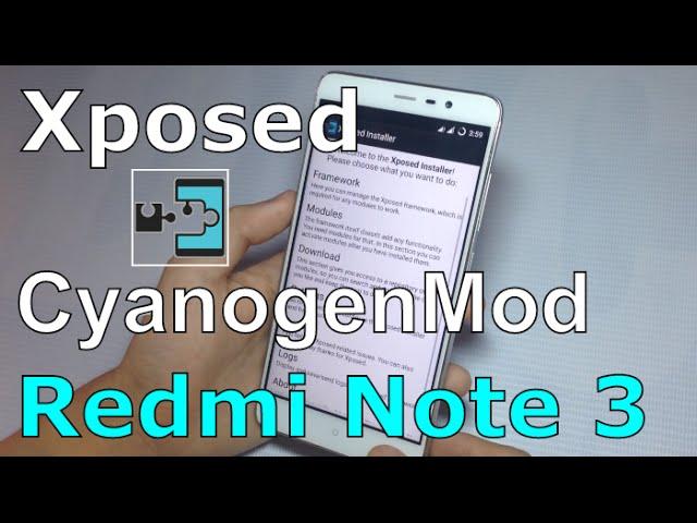 How To Install Xposed for CyanodenMod Rom - Redmi Note 3/Pro (MTK/SnapDragon)