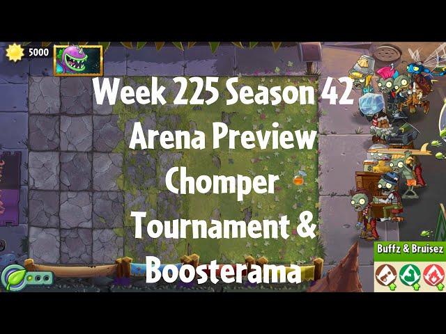 PvZ2 Arena Preview - Week 225 Season 42 - Chomper Tournament & Boosterama - Gameplay