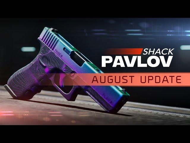 Pavlov Shack - August Update (Meta Quest)