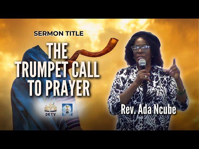 The Trumpet Call to Prayer | Rev. Ada Ncube | 2 March 2025