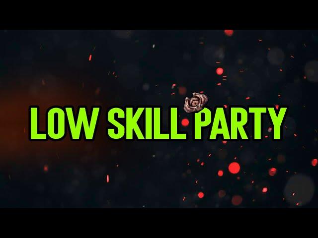 LOW SKILL PARTY vol.1