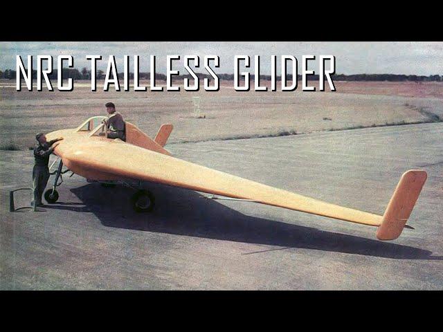 Canada's Almost Forgotten Flying Wing; the NRC Tailless Glider