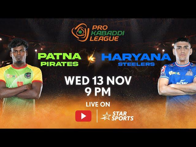 Pro Kabaddi League 11 | FULL MATCH LIVE | Patna Pirates vs Haryana Steelers | 13 NOV, 9 PM