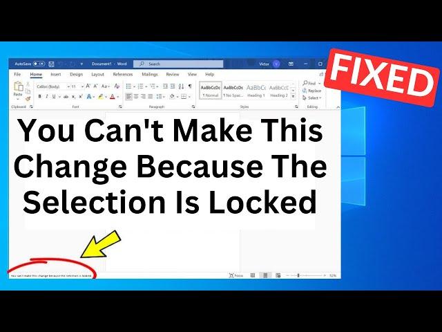 You can't make this change because the selection is locked microsoft word error fixed