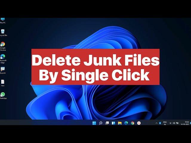 Clear All Junk Files /Cache Files/Temp Files/ History by One Click On windows pc