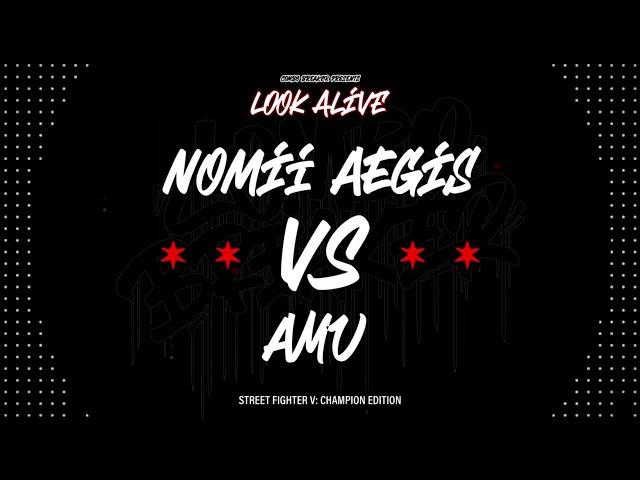 COMBO BREAKER 2022 - NOMII AEGIS -VS- AMU - Look Alive Round 2 - FT5 - SFV Champion Edition