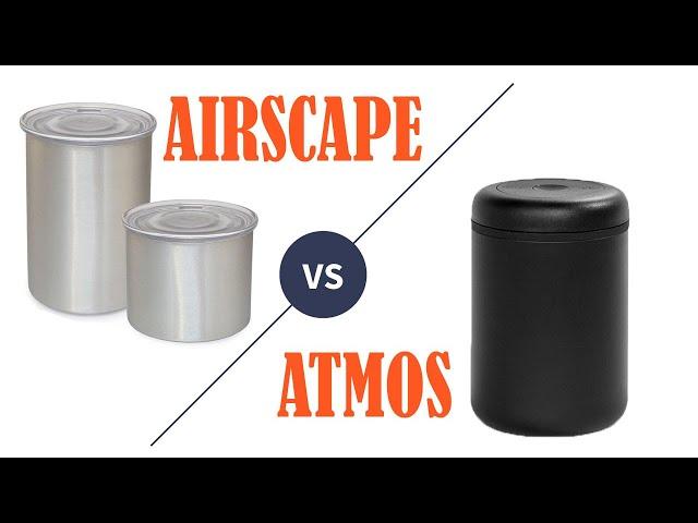 Airscape Airtight Coffee Canister vs Atmos Vacuum Canister