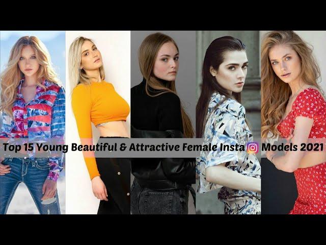 Top 15 Youngest Beautiful & Attractive Female Instagram Fashion Models 2021|Most Hottest Insta Girls