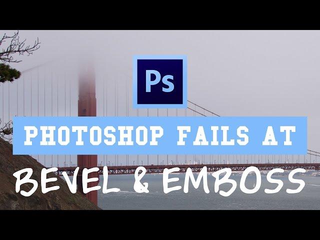 Photoshop Fails At Bevel and Emboss