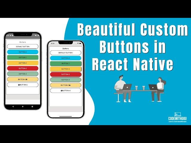 React native buttons - Beautiful Custom Button Component