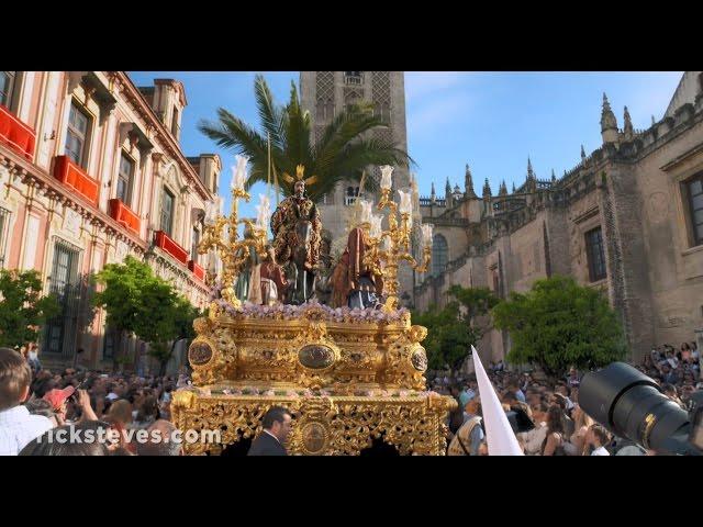 Rick Steves’ European Easter: Palm Sunday in Sevilla