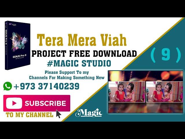 Tera Mera Viah EDIUS 7 | 8 | 9 RUNNING PROJECT FREE DOWNLOAD Link In Description ( BY MAGIC STUDIO)