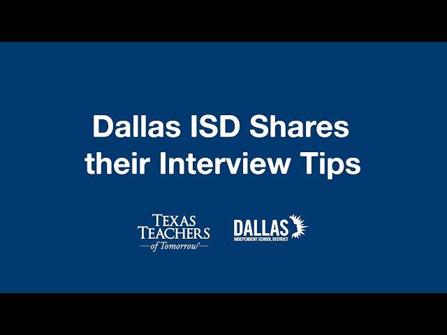 Dallas ISD: Teacher Job Interview Tips