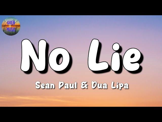   Sean Paul, Dua Lipa - No Lie || Sia, Troye Sivan, Miley Cyrus (Mix Lyrics)