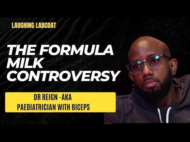 BREAST FEEDING , FORMULA MILK , MUSIC AND MEDICINE WITH DR REIGN -  THE HIPHOP DR ,