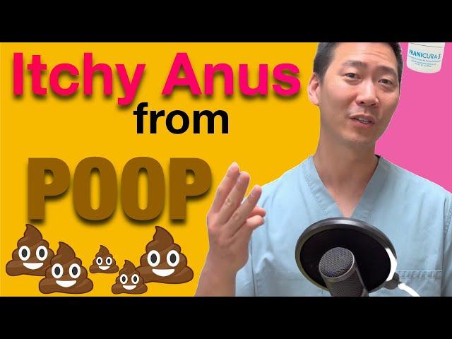 Itchy anus from POOP? Treatment for anal / butt itching.