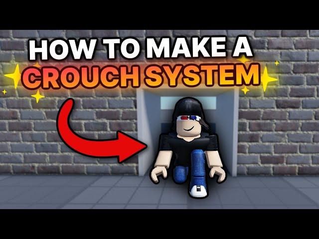 How to make a CROUCH SYSTEM in ROBLOX STUDIO! (MODEL IN DESC)