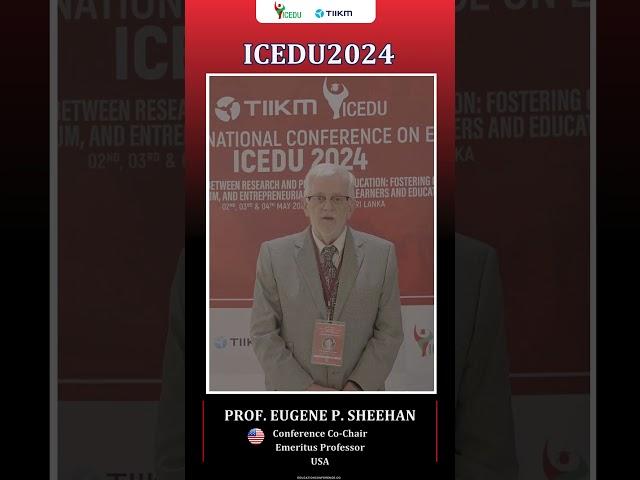 ICEDU2024 | Voice of Conference Co Chair | From USA #tiikm #icedu #educationconference