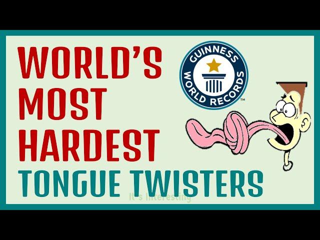 10 Tough Tongue Twisters Hardest in World  Hardest Tongue Twisters in English