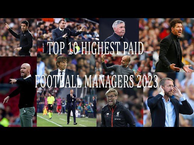 Top 10 Highest Paid Football Managers/coach 2023 (Yearly Salary)