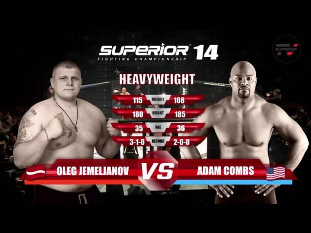 Superior Fc 14 - Fight 2 - Jemeljanov vs. Combs