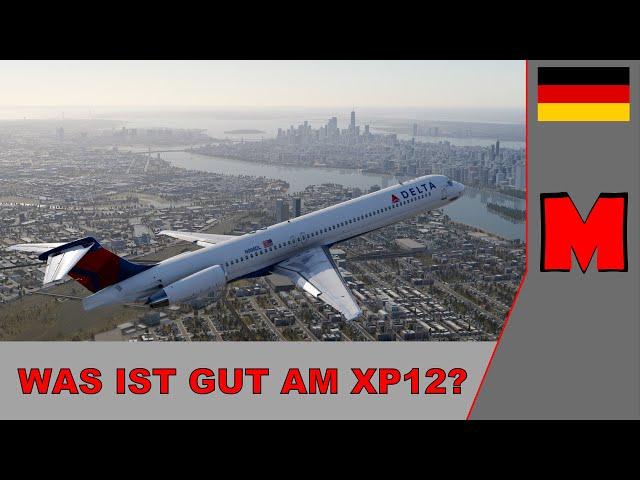 Dinge, die Xplane 12 derzeit sehr gut macht