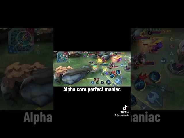 Alpha core perfect maniac #cosgemeda#Cg play