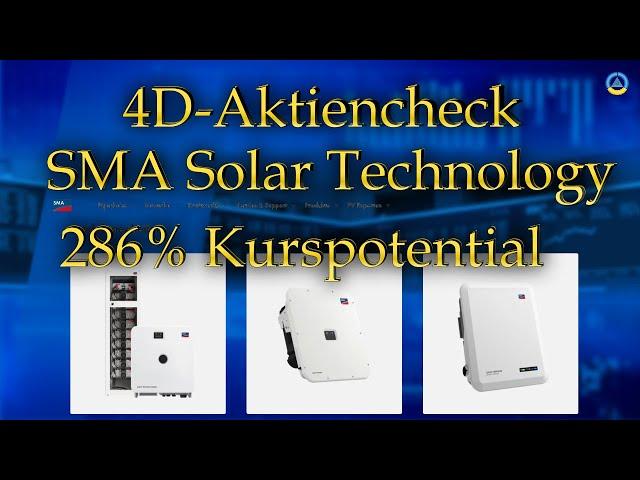 4D-Aktiencheck SMA Solar Technology  Kurspotential 286%