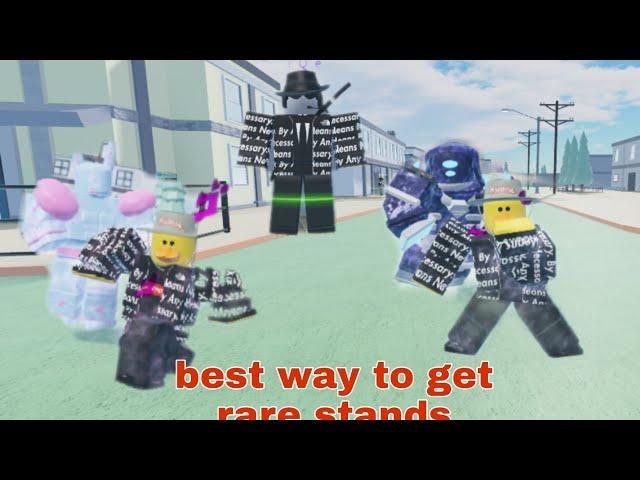 Best way to get rare stands in Stand Upright Rebooted