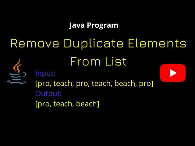 How to Remove duplicate elements from List in Java | Java Program