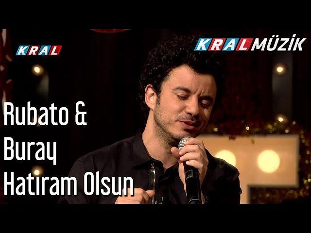 Hatıram Olsun - Rubato & Buray