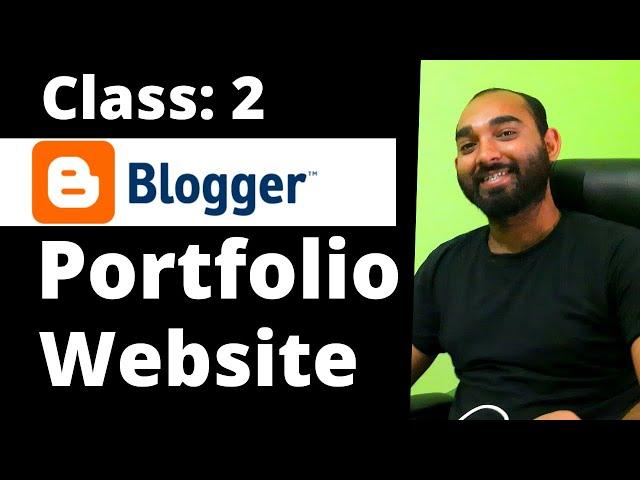 Create a Portfolio Website on Blogger - Upload a Custom Theme - #Lesson2