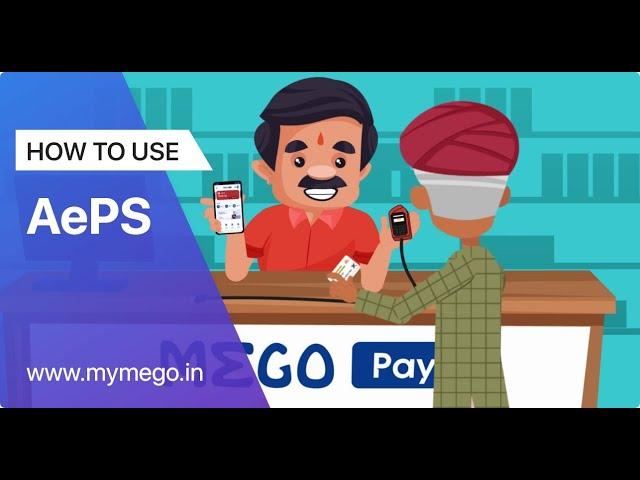 How to use AePS (Aadhaar Enabled Payment System) in MEGO Pay App