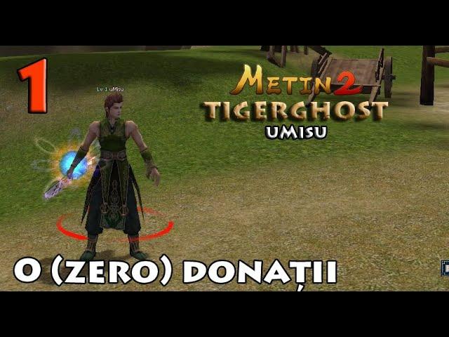 Tigerghost Ep.1 ⭐️ 0 donații pe șaman zmeu ⭐️ NEW CHARACTER Metin2RO