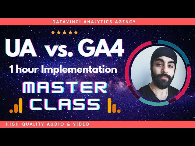 Google Analytics 4 vs Universal Analytics (1 Hour Masterclass)