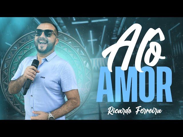 Ricardo Ferreira - Alô Amor (Cover Ao Vivo)