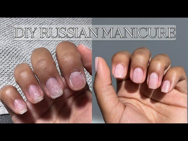 DIY RUSSIAN MANICURE AT HOME l #naturalnails