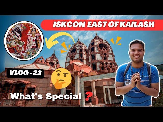 ISKCON East of Kailash Vlog : Sri Sri Radha parthsarthi Darshan ?