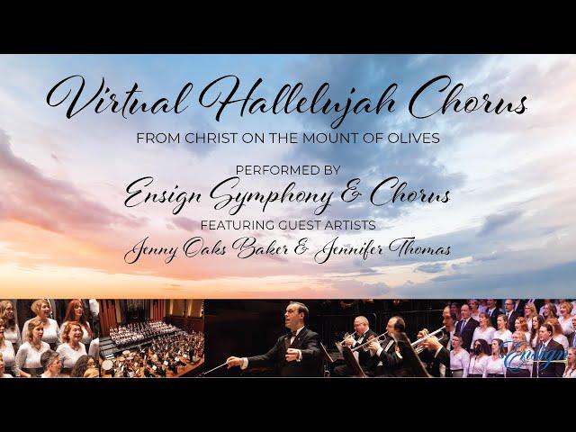 Virtual Hallelujah Chorus Performed by Ensign Symphony and Chorus