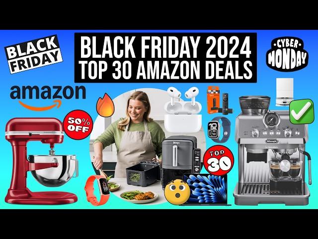 Top 30 Amazon Black Friday 2024 Deals - Tech, Gadgets, Laptops, Tablets, Vacuums, Kitchen & More!