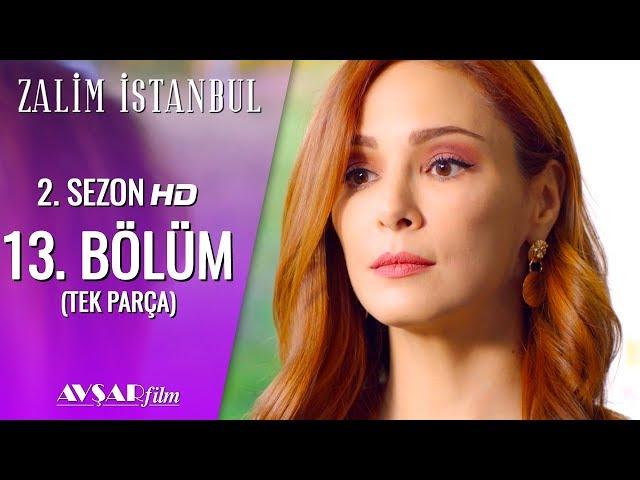 Zalim İstanbul 13. Bölüm (Tek Parça) HD