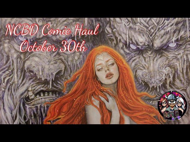 NCBD Comic Haul October 30th