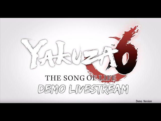 Yakuza 6 English Demo Livestream