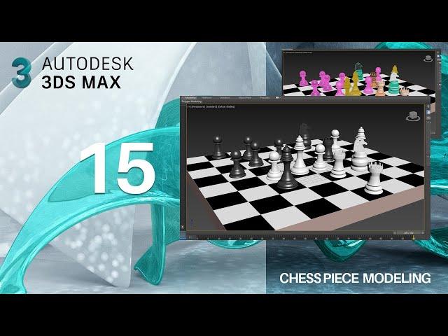 3dsmax Tutorial - Beginners Guide- 15 chess piece